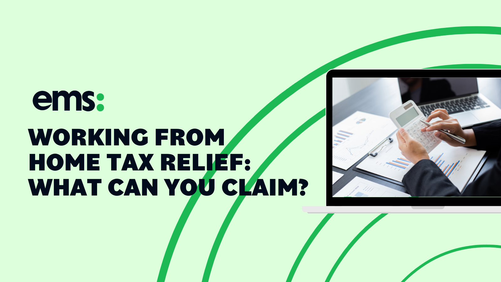 Working From Home Tax Relief What can you claim? Enterprise Made Simple