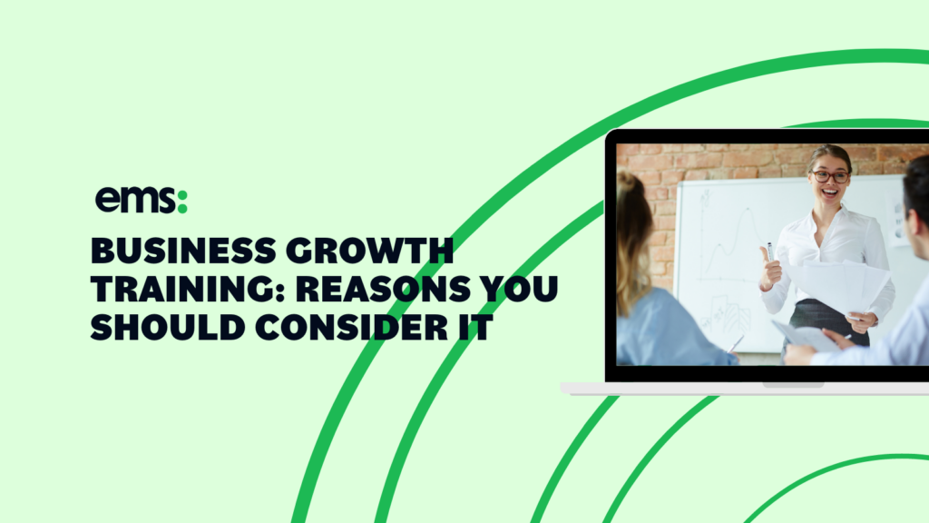 business growth training: reasons you should consider it