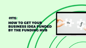 how to get your business idea funded by the funding hub