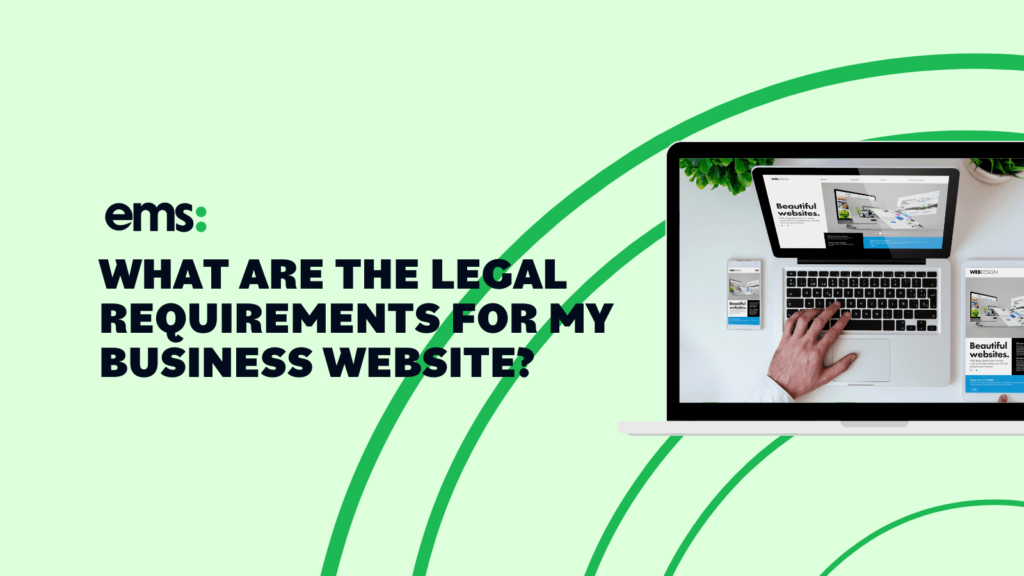 what are the legal requirements for my business website?