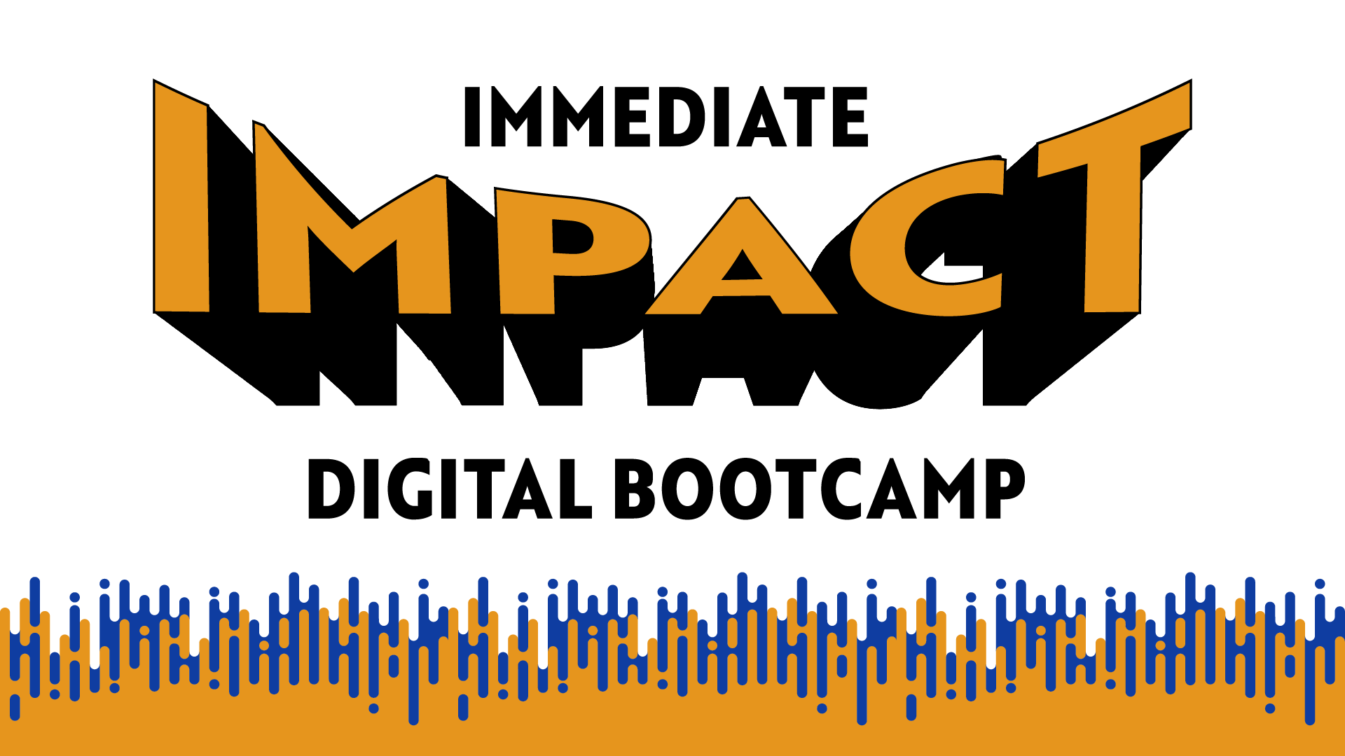 Immediate Impact Digital Bootcamp Banner