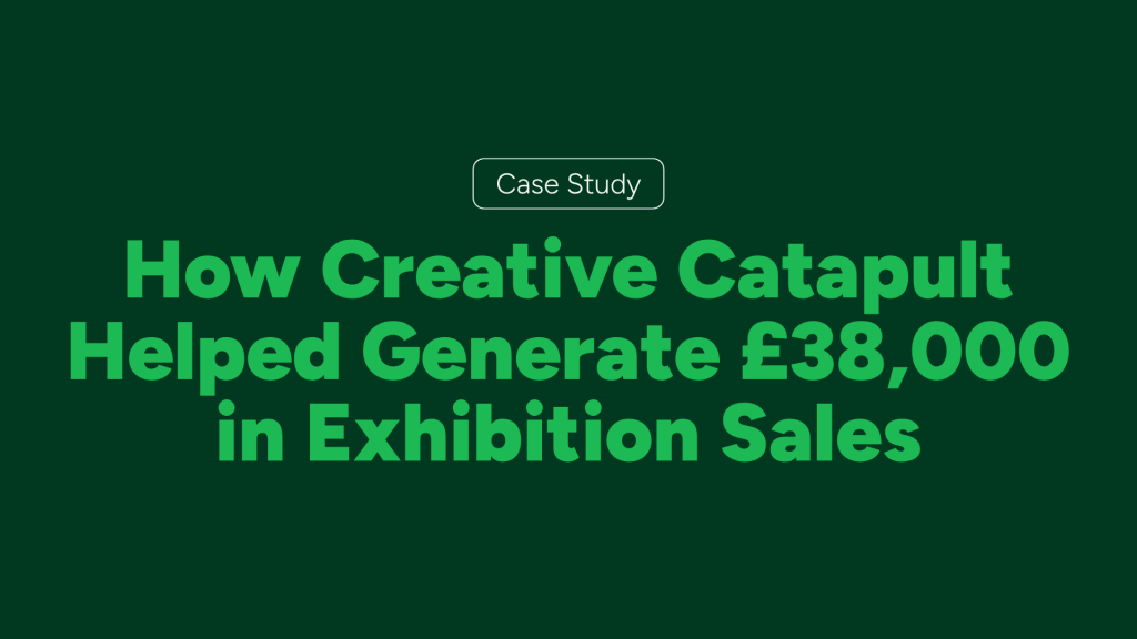 How Creative Catapult Helped Generate £38,000 in Exhibition Sales