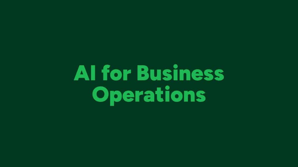 AI for Business Operations